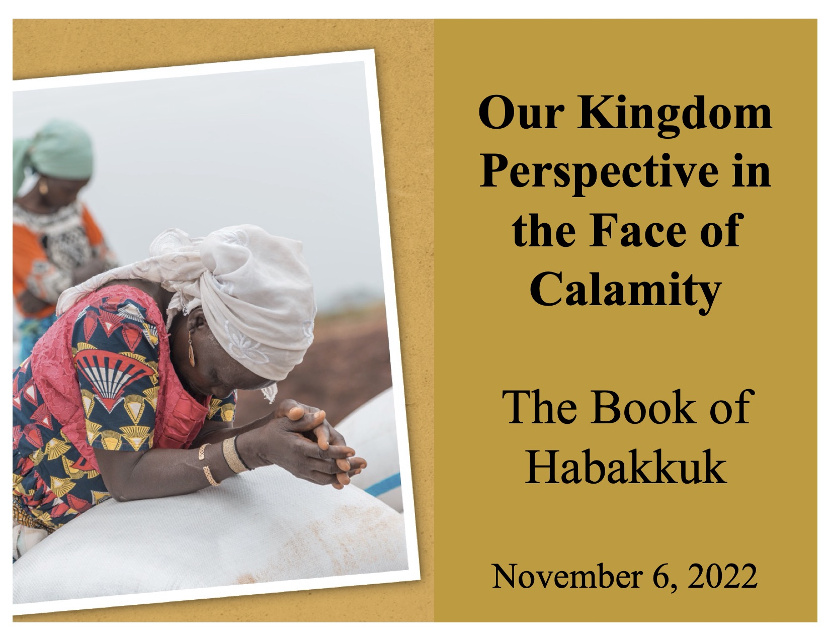 Our Kingdom Perspective in the Face of Calamity